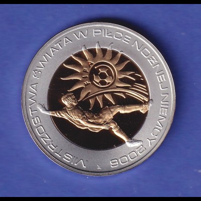 Polen Silbermünze 10 Złotych Fußball-Weltmeisterschaft 2006 teilvergoldet PP