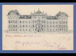 AK Bayern Schloss Ellingen gelaufen 1899 nach München