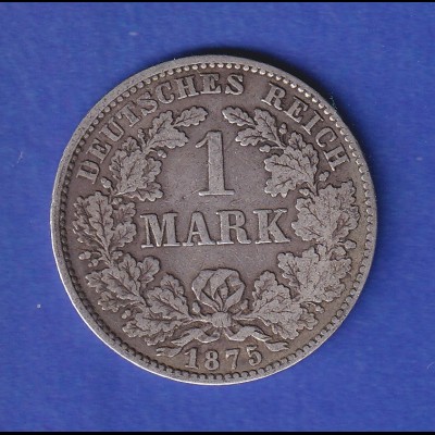 Deutsches Kaiserreich Kursmünze 1 Mark 1875 H