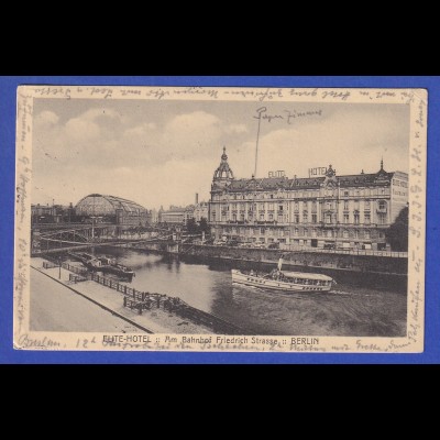 AK Berlin ELITE-Hotel am Bahnhof Friedrichstrasse gelaufen 1913 